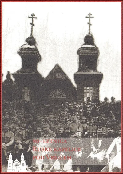90 - LETNICA RUSKE KAPELICE POD VRŠIČEM